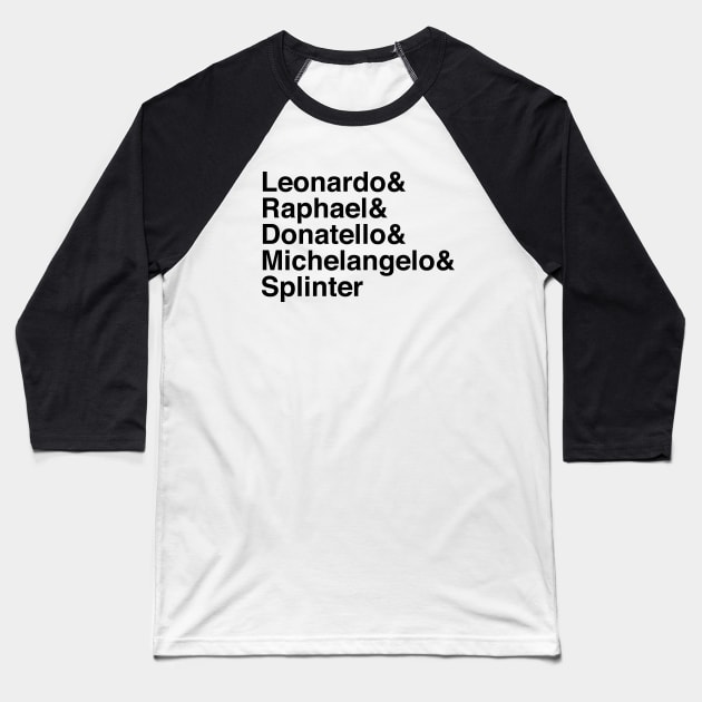 Helvetica Turtles Baseball T-Shirt by Woah_Jonny